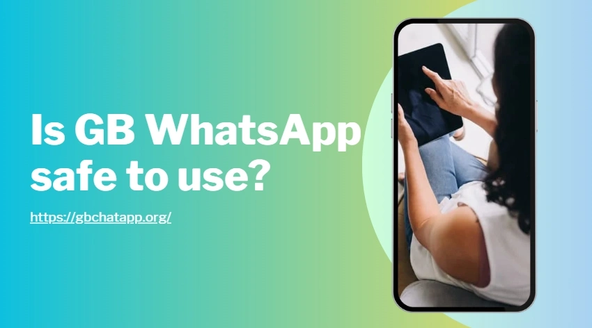 GB WhatsApp safe